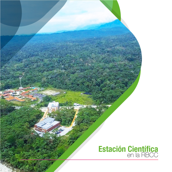Estación Científica en la Reserva Biológica Colonso Chalupas